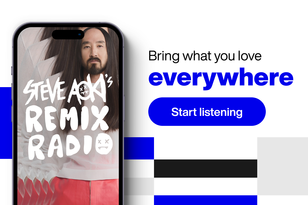 Bring what you love everywhere. Start listening